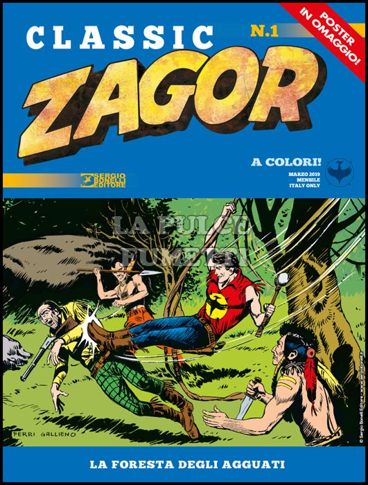 ZAGOR CLASSIC #     1: LA FORESTA DEGLI AGGUATI + POSTER